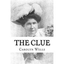 The Clue Paperback, Createspace Independent Publishing Platform