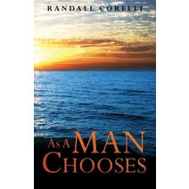 As a Man Chooses, Xulon Press