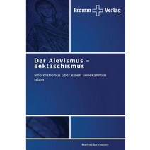 Der Alevismus - Bektaschismus, Fromm Verlag