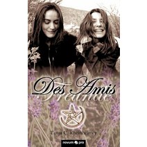 Des Amis (Freunde), Novum Publishing