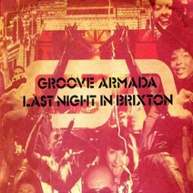 (수입CD) Groove Armada - Last Night In Brixton (Gatefold), 단품