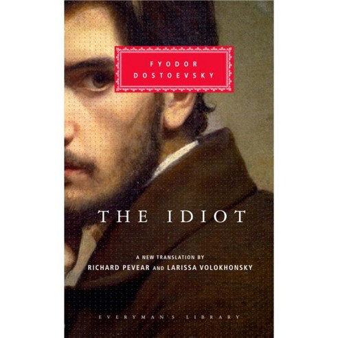 The Idiot, Everymans Library