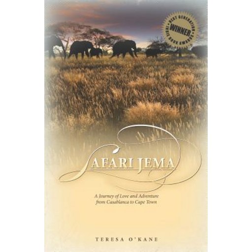 Safari Jema: A Journey of Love and Adventure from Casablanca to Cape Town, Paperback