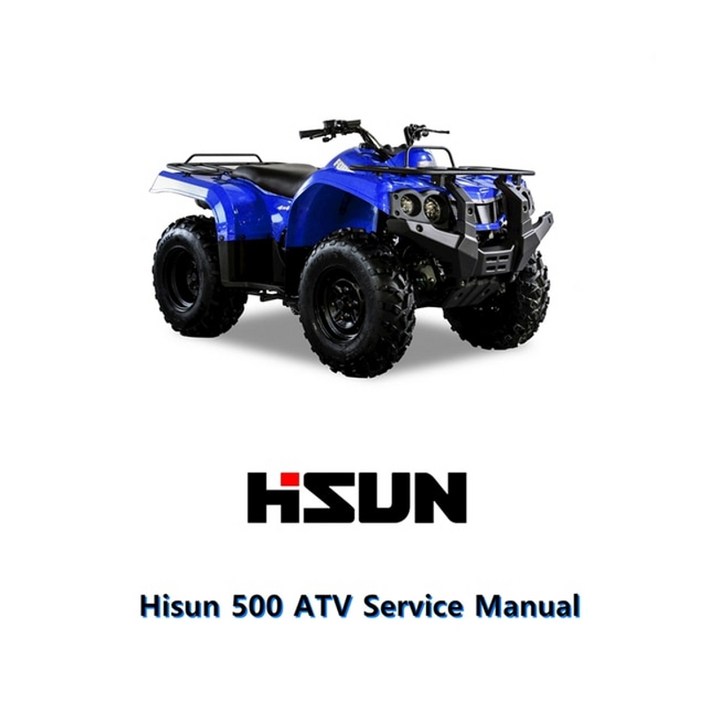 2종소형 바이크 4발이 ATV 네발 농업용 산악오토바이 레저 3륜바이크 hisun 500 atv 서비스 설명서 영어 버전 전용 hs500 steks 500h