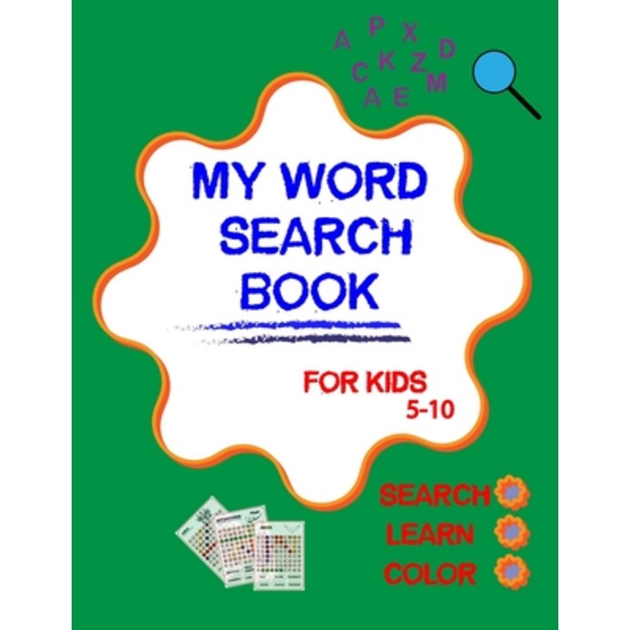 My word search book for kids 5-10: boys and girls grow up smarter with puzzles and educational games Paperback, Independently Published