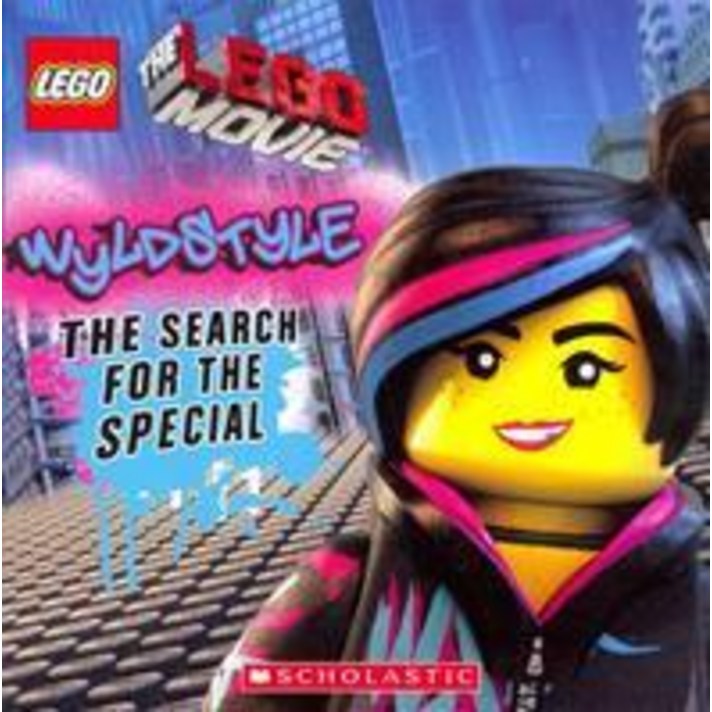 Lego the Lego Movie:Wyldstyle: The Search for the Special, Scholastic Inc.