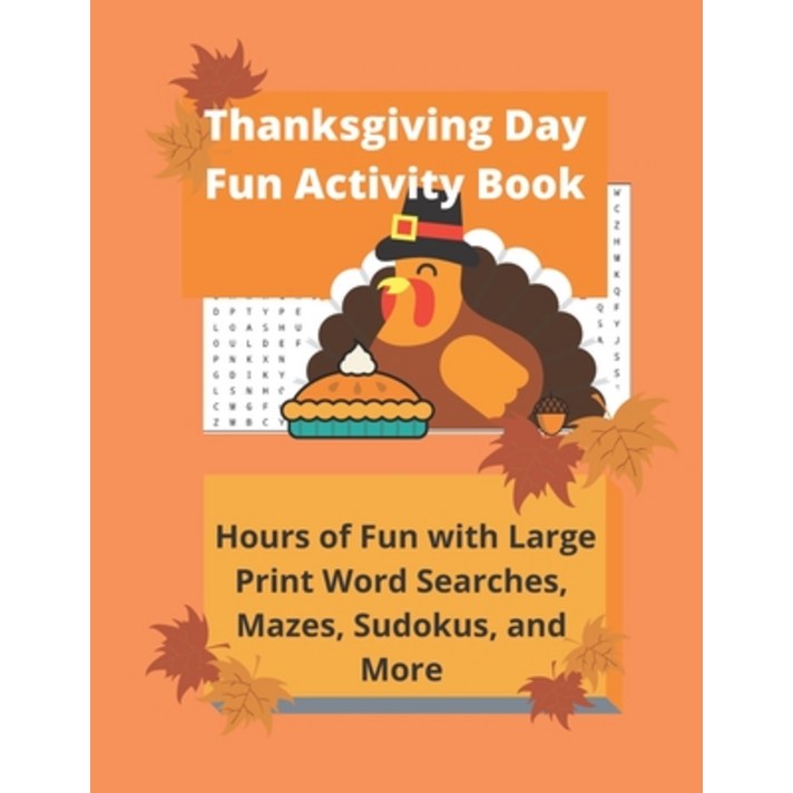 Thanksgiving Day Fun Activity Book: Hours of Fun with Large Print Word Searches Mazes Sudokus and... Paperback, de Graw Puzzles and Games