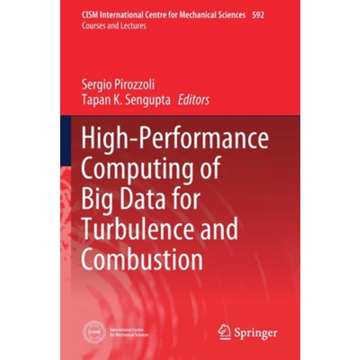 High-Performance Computing of Big Data for Turbulence and Combustion Paperback, Springer